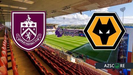 Burnley gegen Wolves: Abstiegsduell am Turf Moor entscheidet über die Plätze 19 und 20