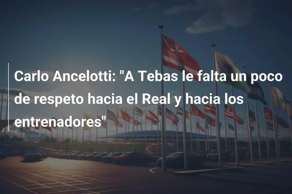 Carlo Ancelotti: "A Tebas le falta un poco de respeto hacia el Real y hacia los entrenadores"