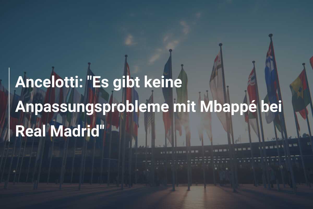 Ancelotti: “Es gibt keine Anpassungsprobleme mit Mbappé bei Real Madrid”