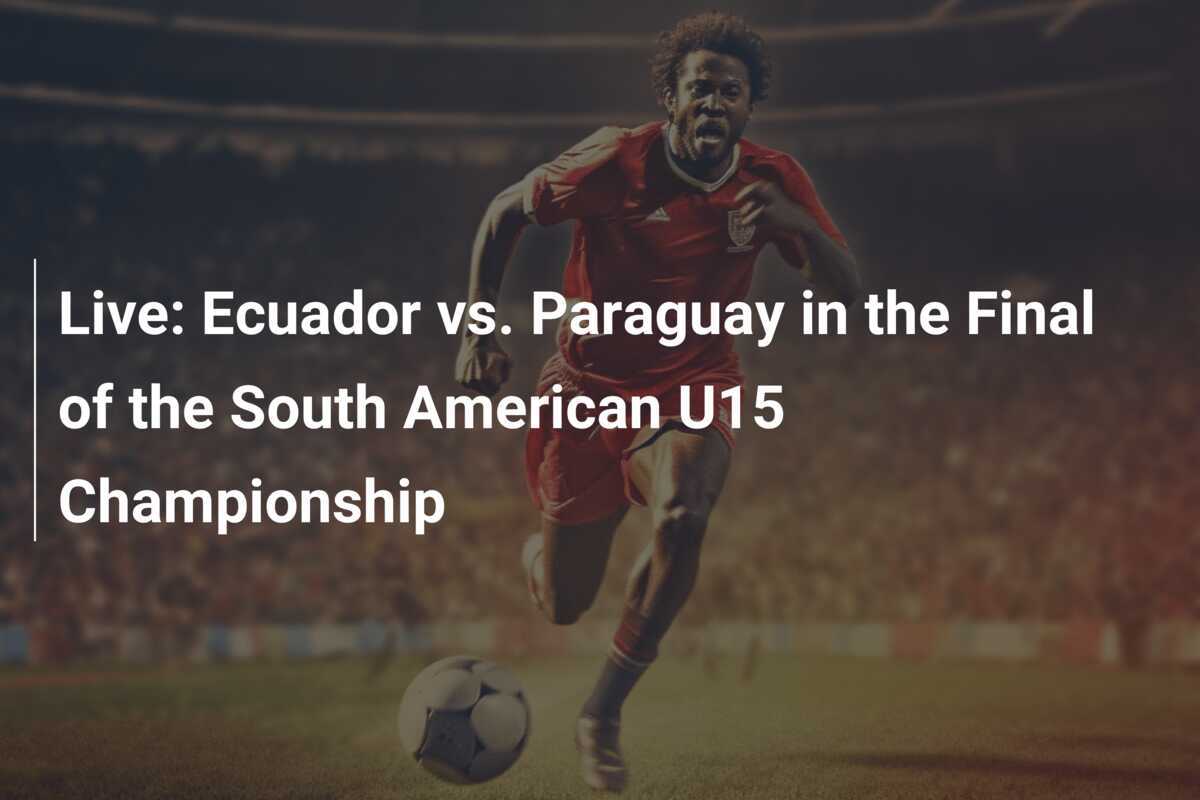 Live Ecuador vs. Paraguay in the Final of the South American U15