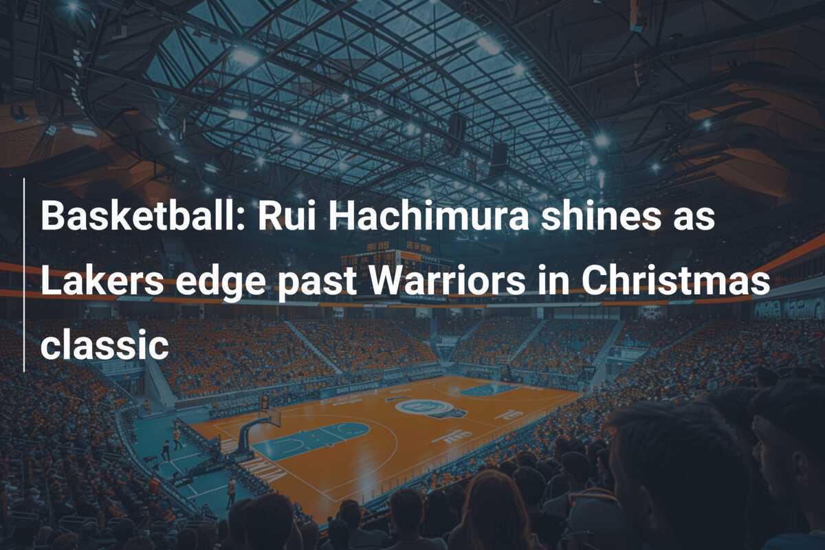 Basketball: Rui Hachimura shines as Lakers edge past Warriors in ...