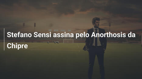 Stefano Sensi assina pelo Anorthosis da Chipre
