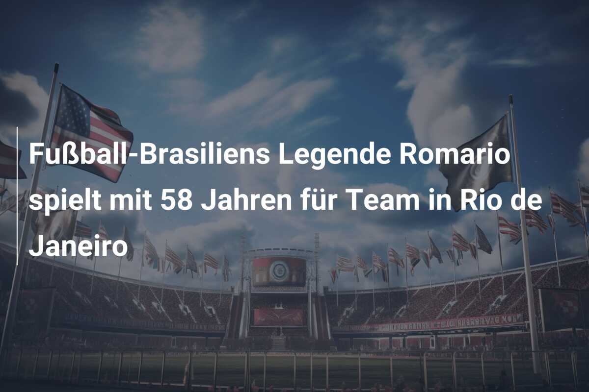 Fußball-Brasiliens Legende Romario spielt mit 58 Jahren für Team in Rio de Janeiro