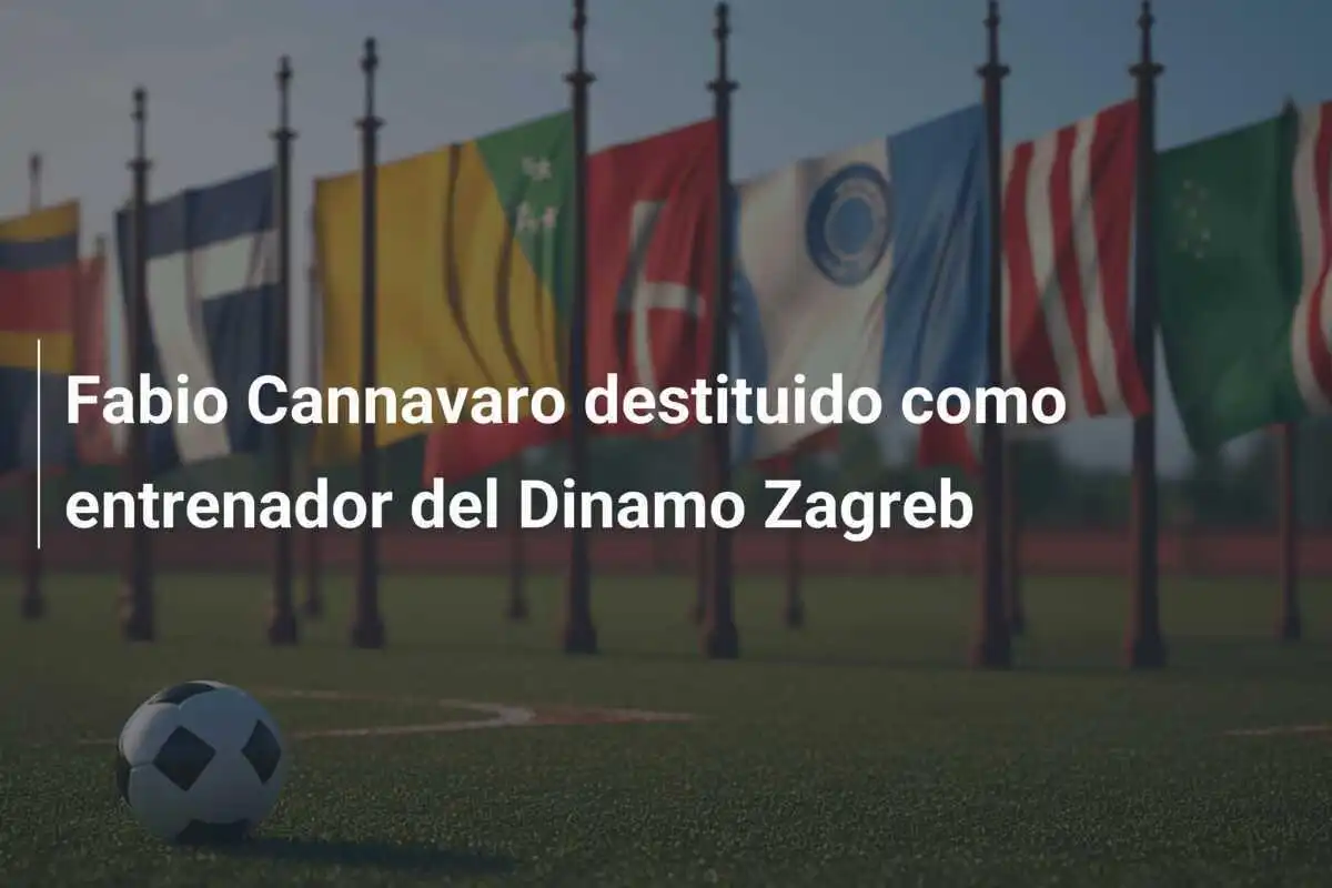 Fabio Cannavaro destituido como entrenador del Dinamo Zagreb
