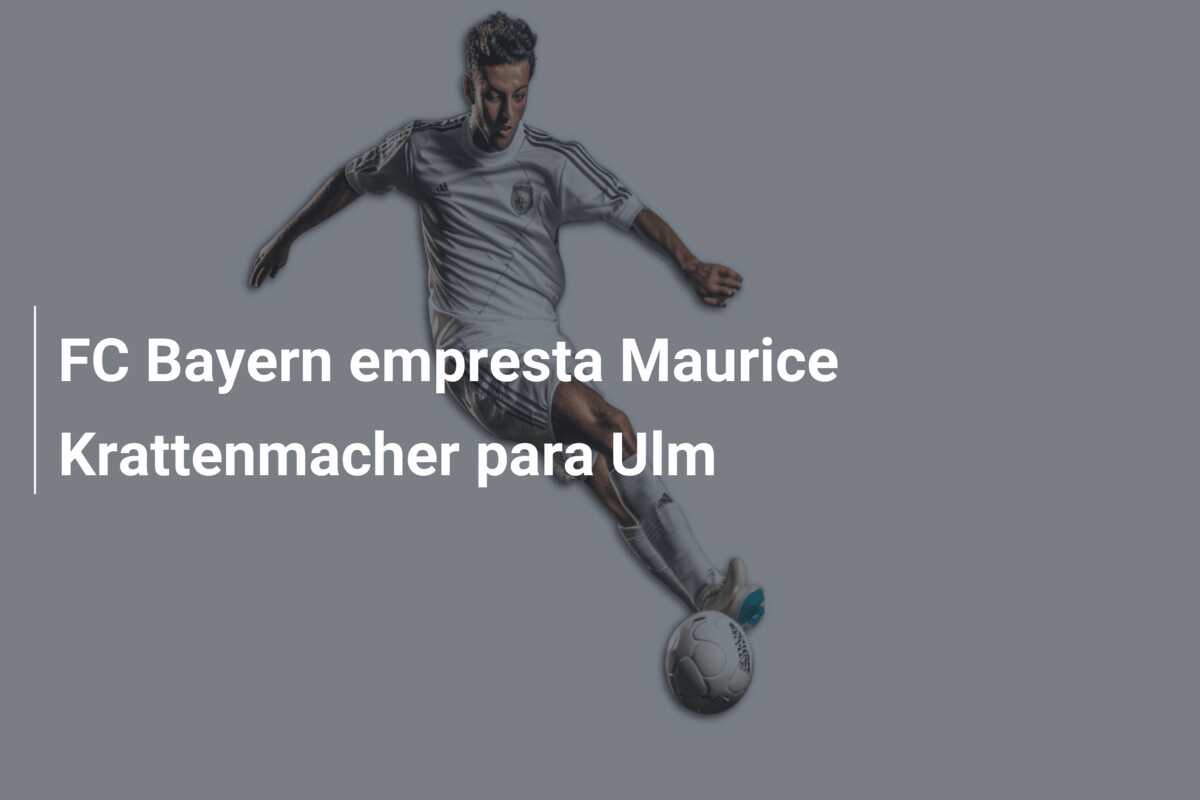 FC Bayern empresta Maurice Krattenmacher para Ulm