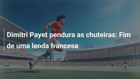 Dimitri Payet pendura as chuteiras: Fim de uma lenda francesa