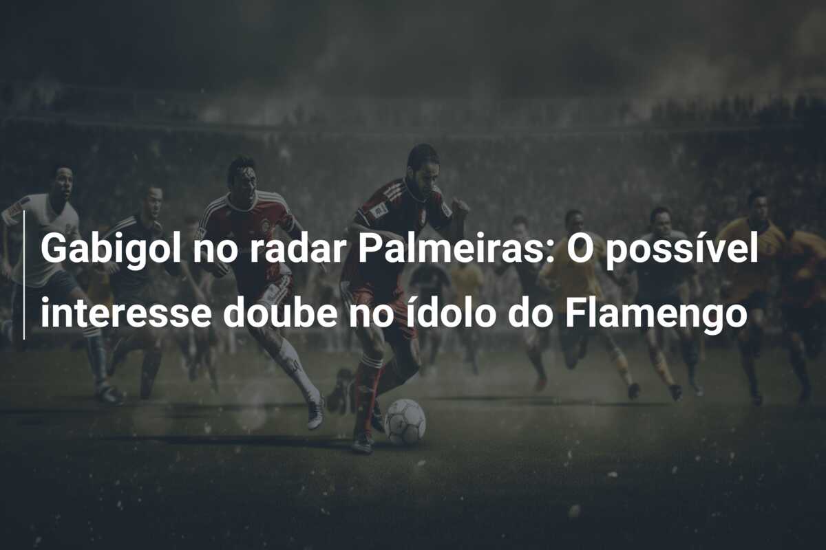 Gabigol no radar Palmeiras: O possível interesse doube no ídolo do Flamengo