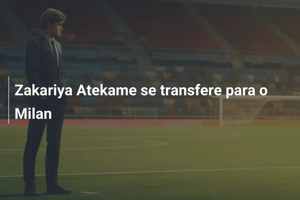 Zakariya Atekame se transfere para o Milan