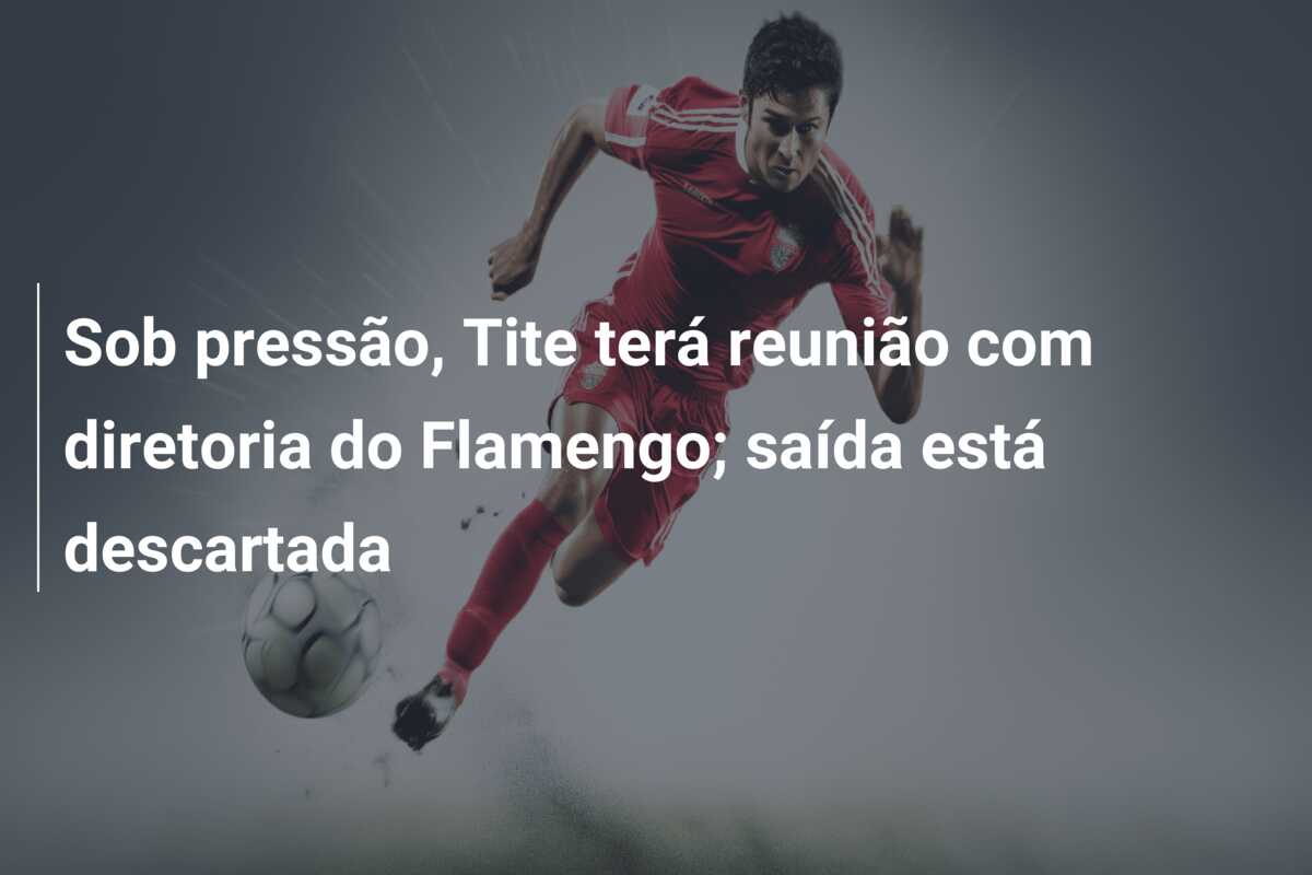 Sob pressão, Tite terá reunião com diretoria do Flamengo; saída está descartada
