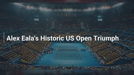 Alex Ealas historischer US-Open-Triumph