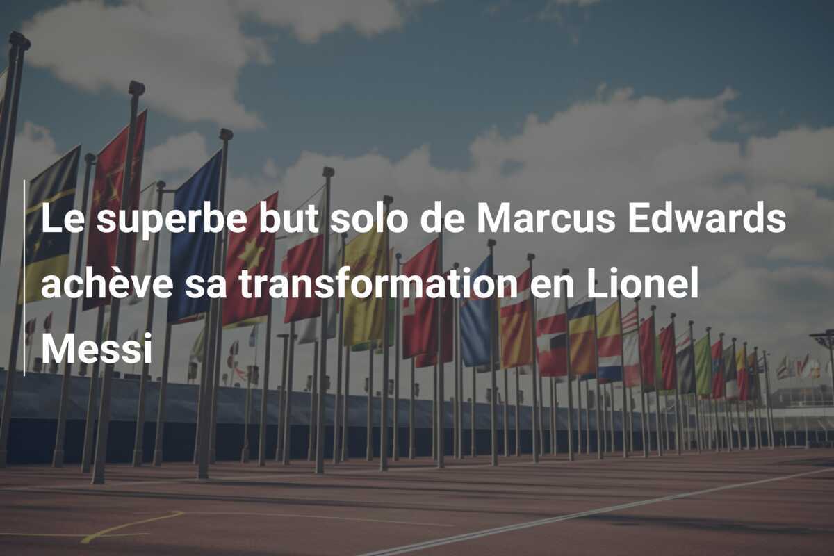 Le superbe but solo de Marcus Edwards achève sa transformation en Lionel Messi