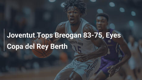 Joventut besiegt Breogan 83-75 und zielt auf Copa del Rey-Platz ab