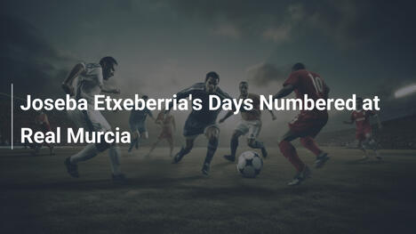 I giorni di Joseba Etxeberria al Real Murcia sono contati