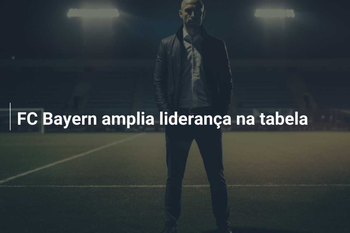 FC Bayern amplia liderança na tabela