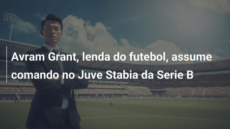 Avram Grant, lenda do futebol, assume comando no Juve Stabia da Serie B