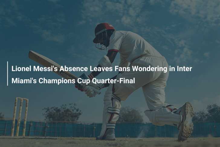 Revealed The Hidden Reason Behind Messis Austin Absence - idwyzkg