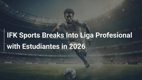 IFK Sports debütiert in der Liga Profesional mit Estudiantes 2026