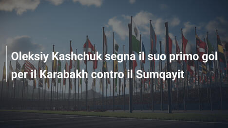 Oleksiy Kashchuk segna il suo primo gol per il Karabakh contro il Sumqayit