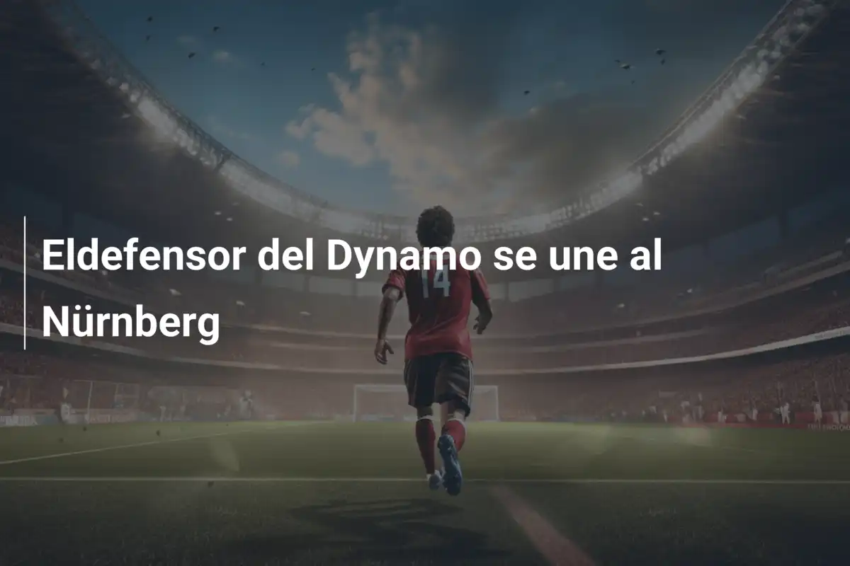 Eldefensor del Dynamo se une al Nürnberg