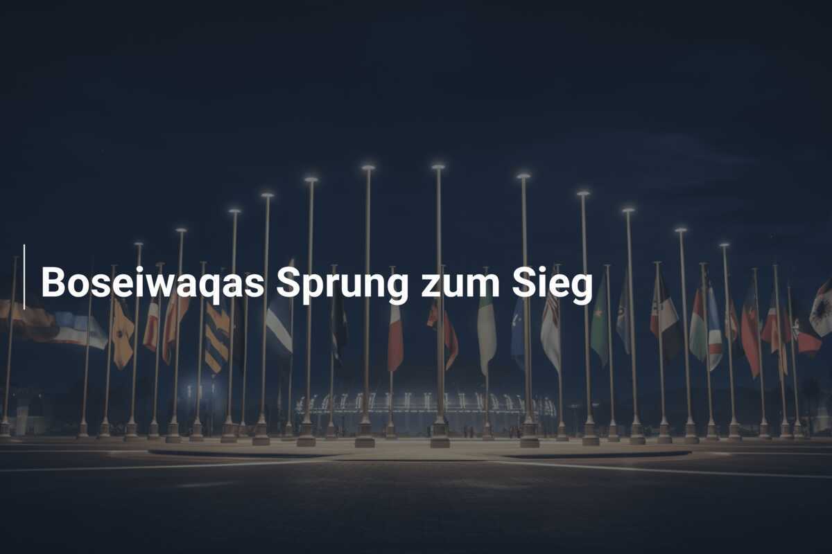 Boseiwaqas Sprung zum Sieg