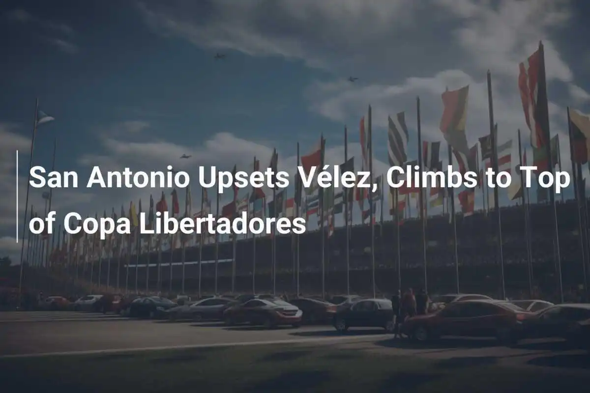 San Antonio Surprende il Vélez e Raggiunge la Vetta della Copa Libertadores