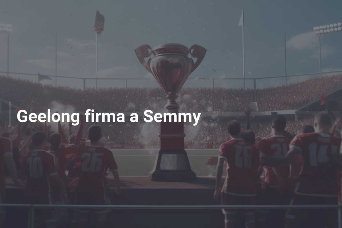 Geelong firma a Semmy