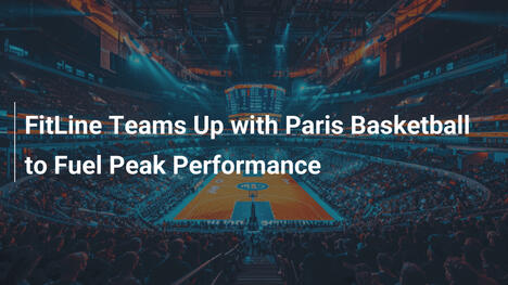 FitLine schließt Partnerschaft mit Paris Basketball, um Höchstleistung zu fördern