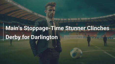 Maynes Nachspielzeit-Tor sichert Darlington den Derby-Sieg
