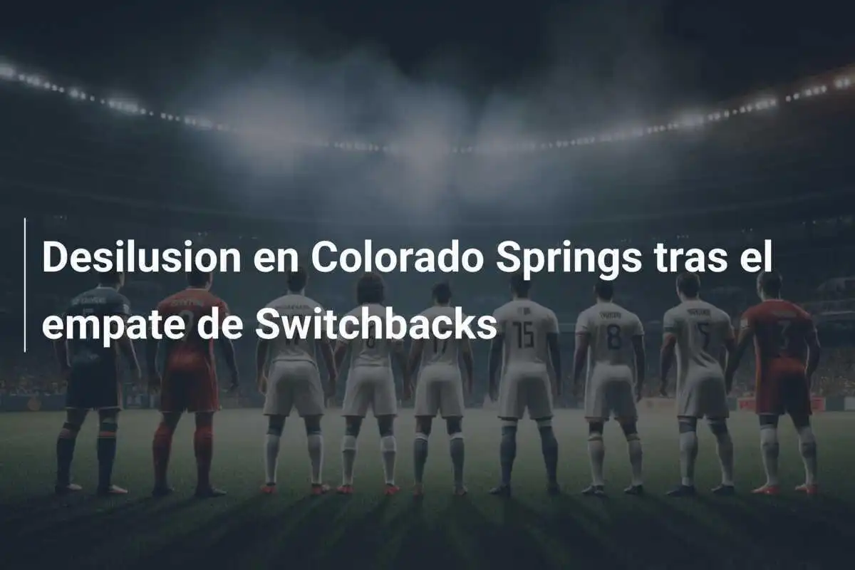 Desilusion en Colorado Springs tras el empate de Switchbacks