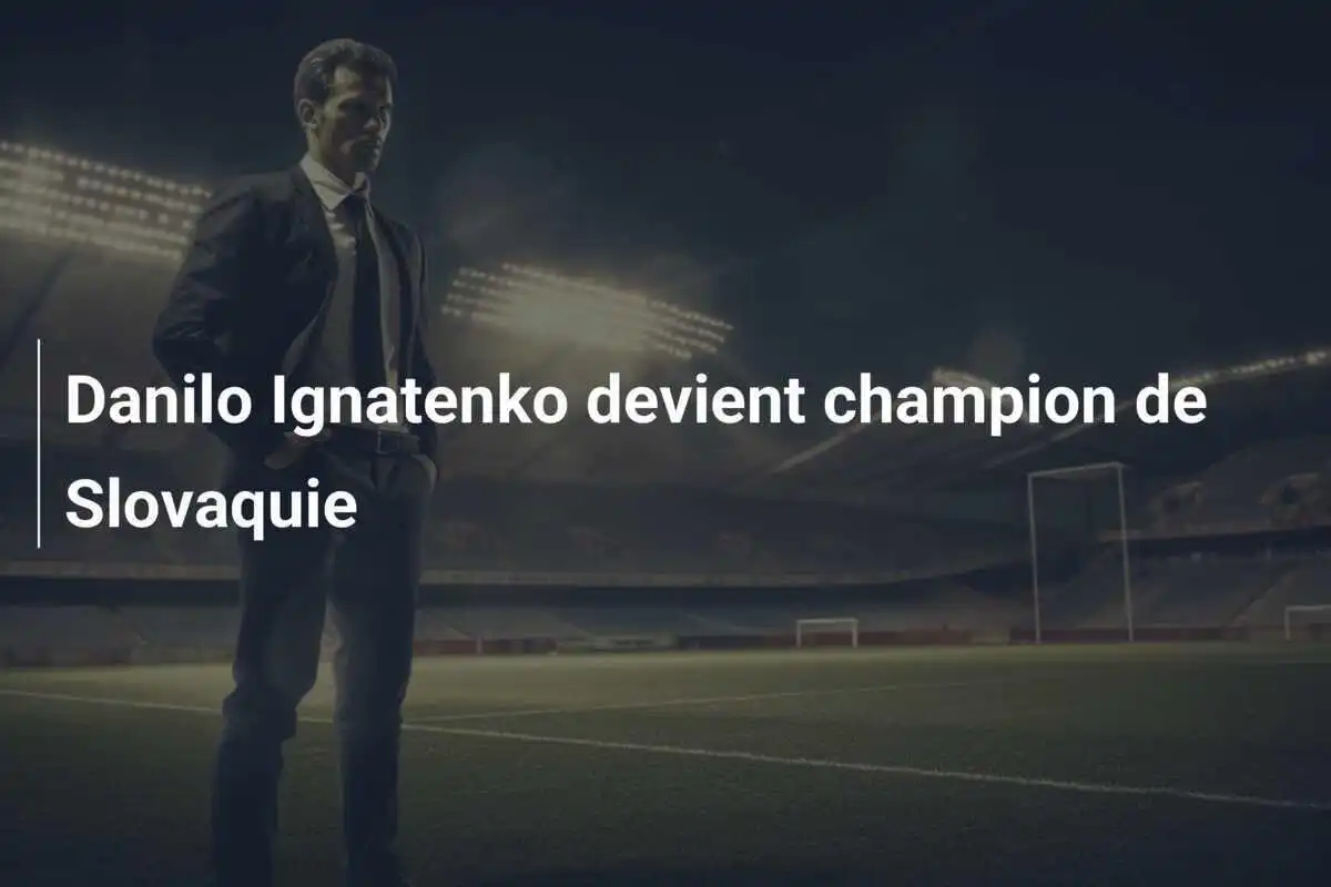 Danilo Ignatenko devient champion de Slovaquie
