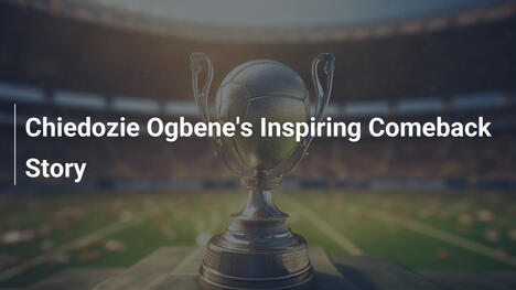 Chiedozie Ogbene: Die inspirierende Comeback-Geschichte