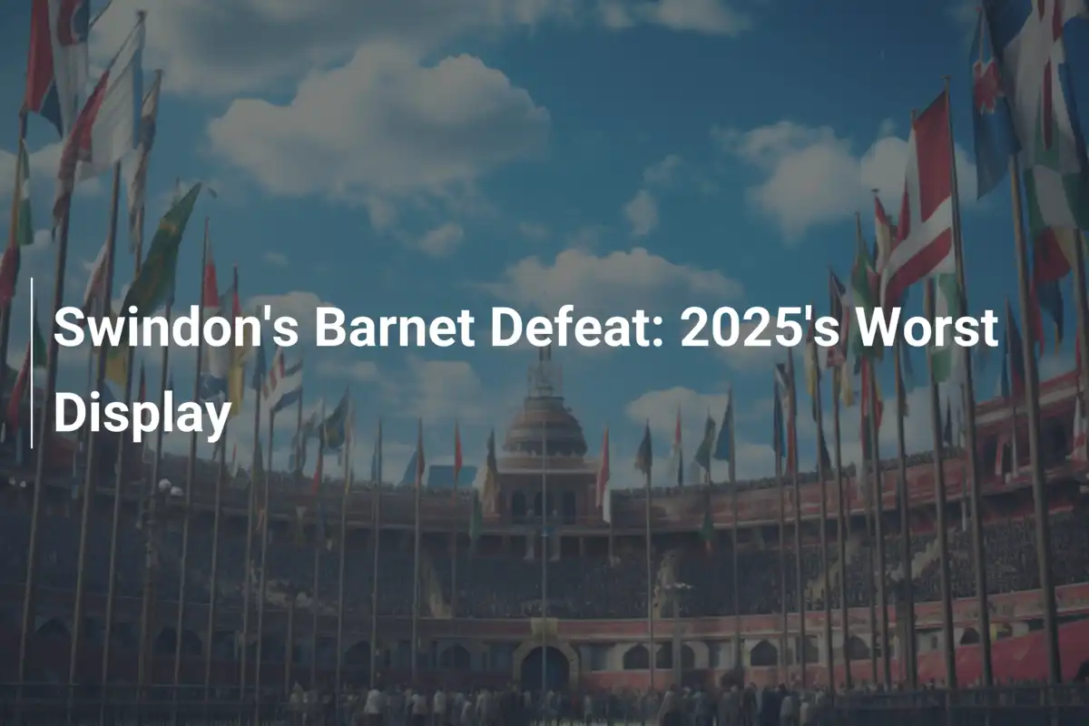 La Sconfitta di Swindon contro Barnet: Il Peggior Spettacolo del 2025
