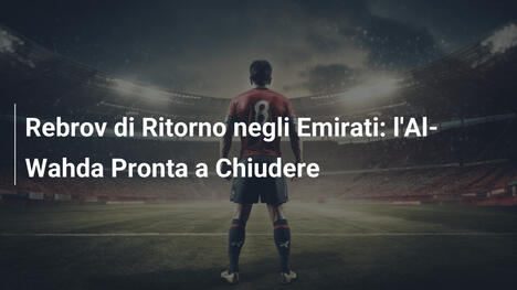Rebrov di Ritorno negli Emirati: l'Al-Wahda Pronta a Chiudere