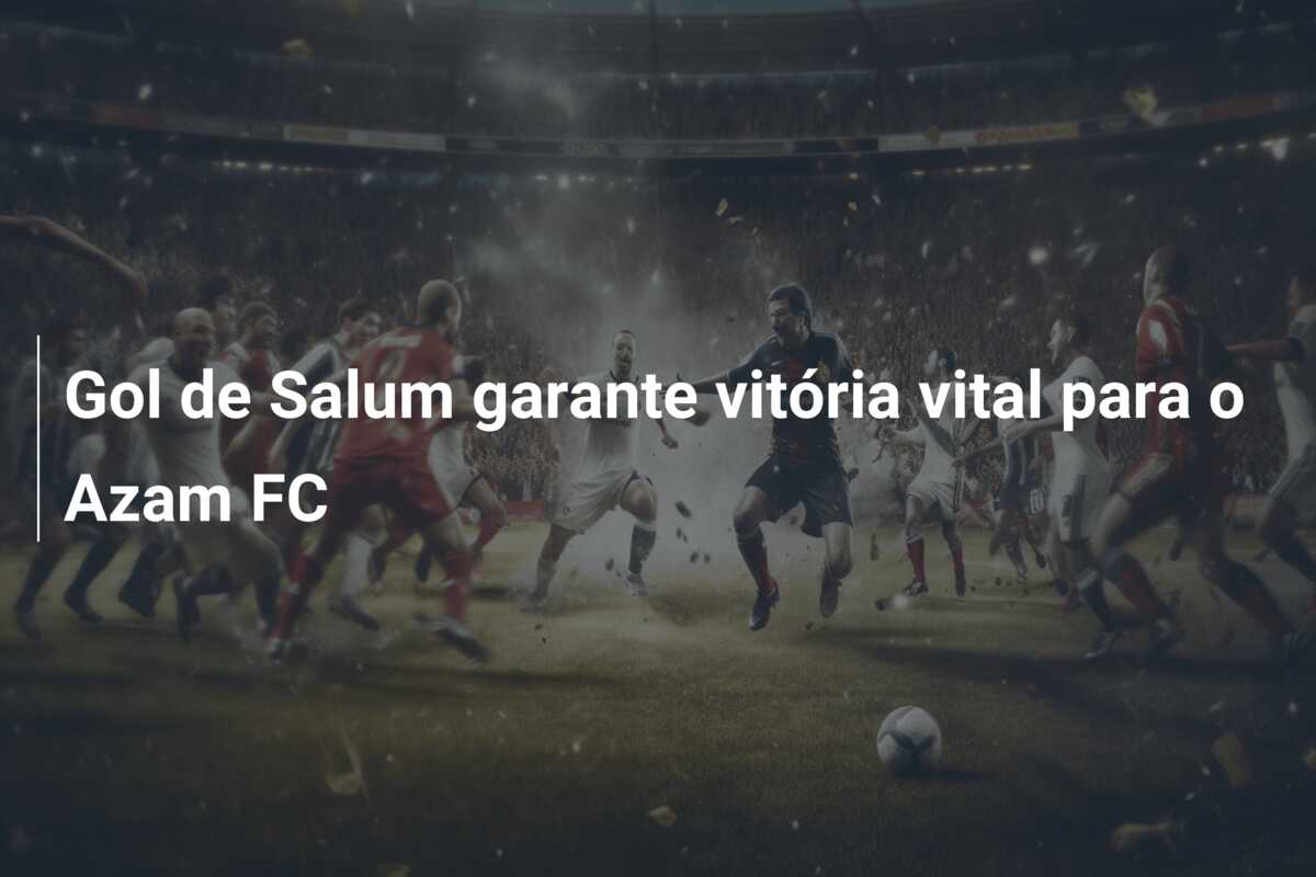 Gol de Salum garante vitória vital para o Azam FC