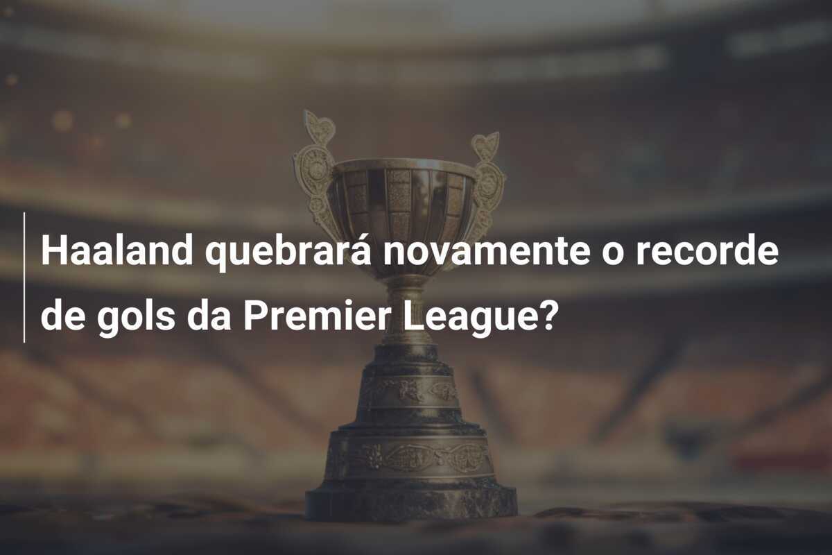 Haaland quebrará novamente o recorde de gols da Premier League?