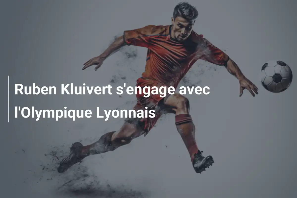 Ruben Kluivert s'engage avec l'Olympique Lyonnais