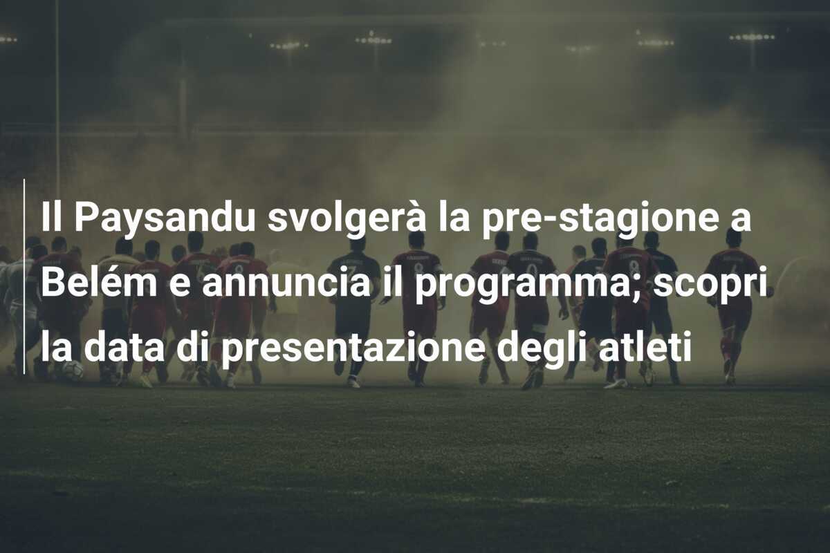 Il Paysandu svolgerà la pre-stagione a Belém e annuncia il programma; scopri la data di presentazione degli atleti