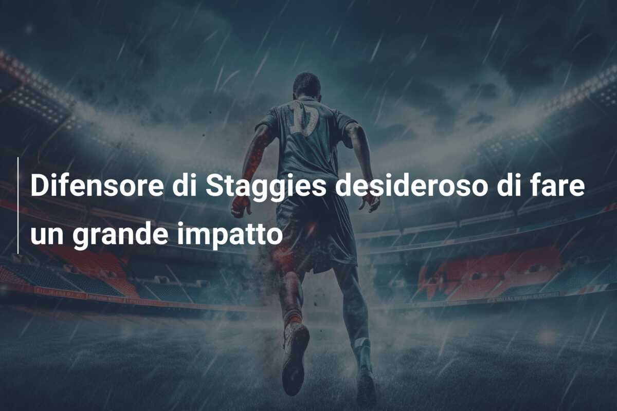 Difensore di Staggies desideroso di fare un grande impatto