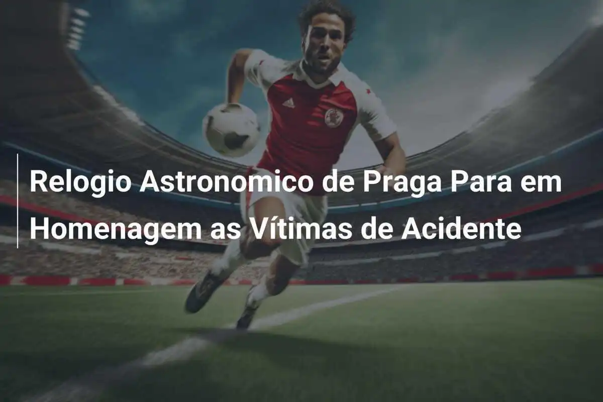 Relogio Astronomico de Praga Para em Homenagem as Vítimas de Acidente