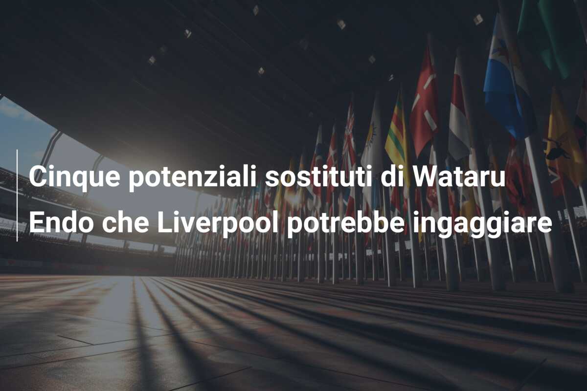 Cinque potenziali sostituti di Wataru Endo che Liverpool potrebbe ingaggiare