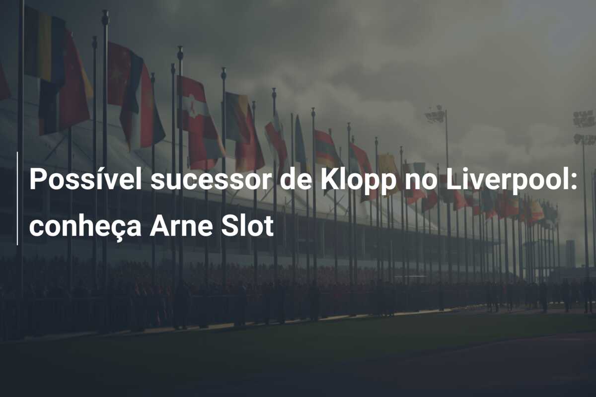 Possível sucessor de Klopp no Liverpool: conheça Arne Slot