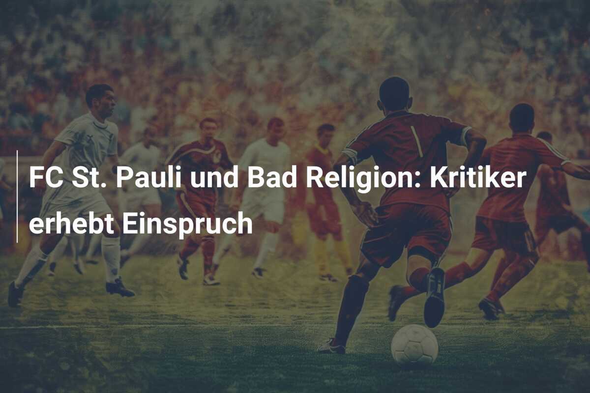 FC St. Pauli und Bad Religion: Kritiker erhebt Einspruch