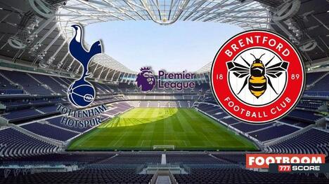 Tottenham-Brentford: Pronostico e Anteprima del Match