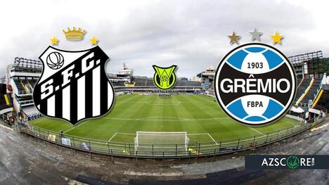 Santos vs Gremio: Pronostic și Previzualizare Meci