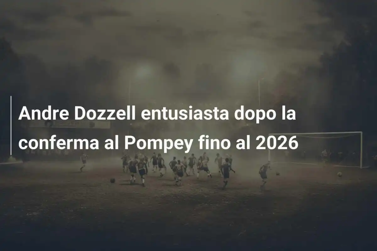 Andre Dozzell entusiasta dopo la conferma al Pompey fino al 2026