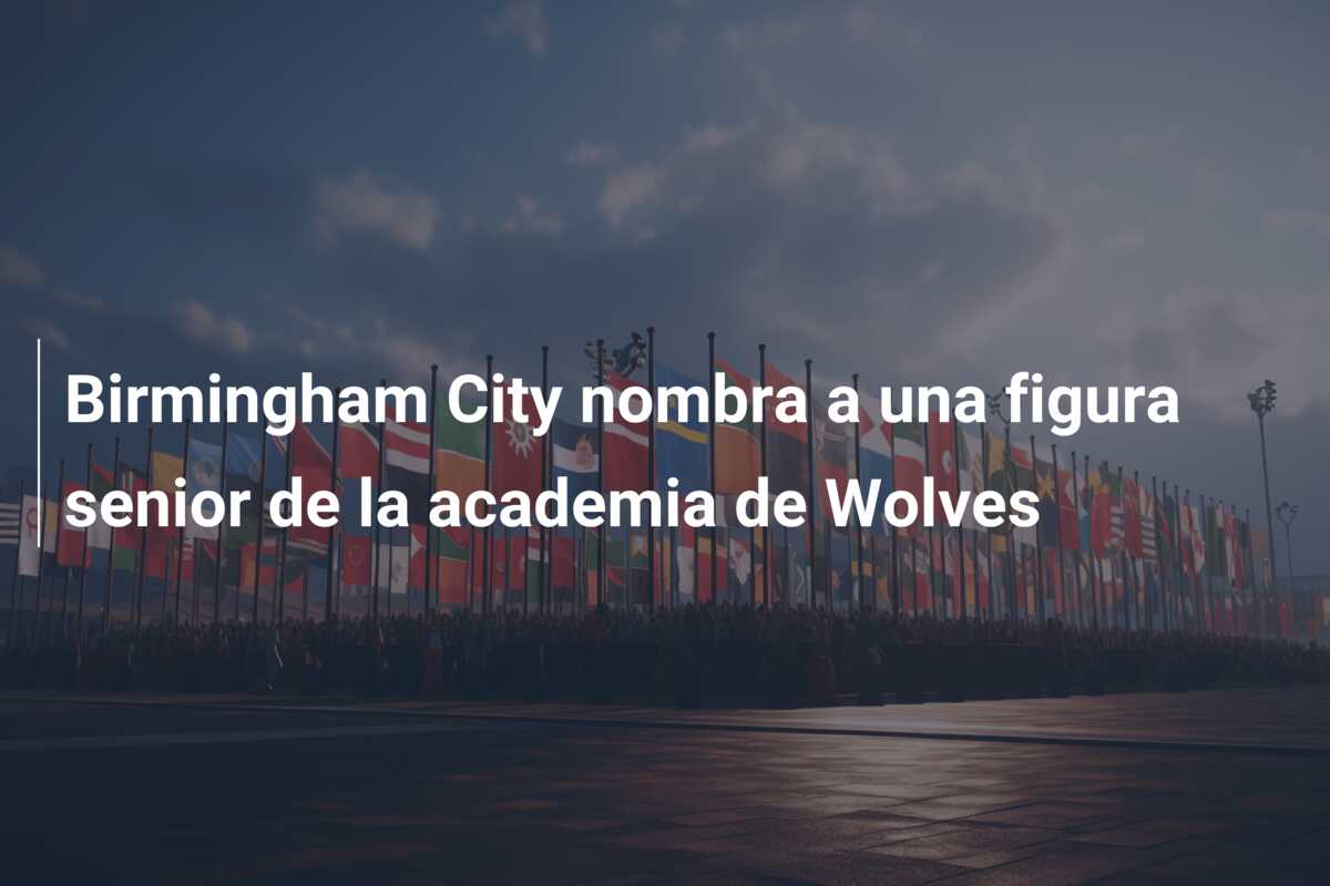 Birmingham City nombra a una figura senior de la academia de Wolves