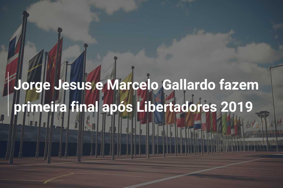 Jorge Jesus e Marcelo Gallardo fazem primeira final após Libertadores 2019