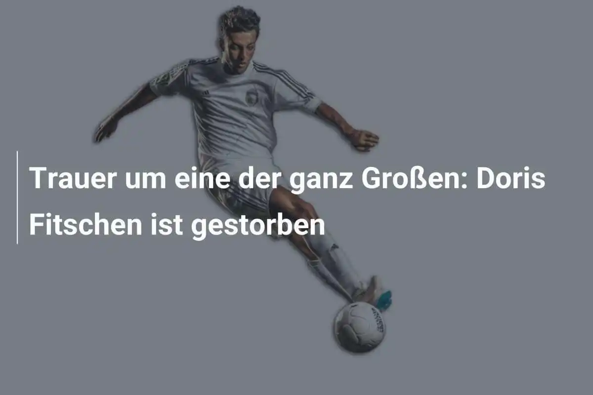 Trauer um eine der ganz Großen: Doris Fitschen ist gestorben