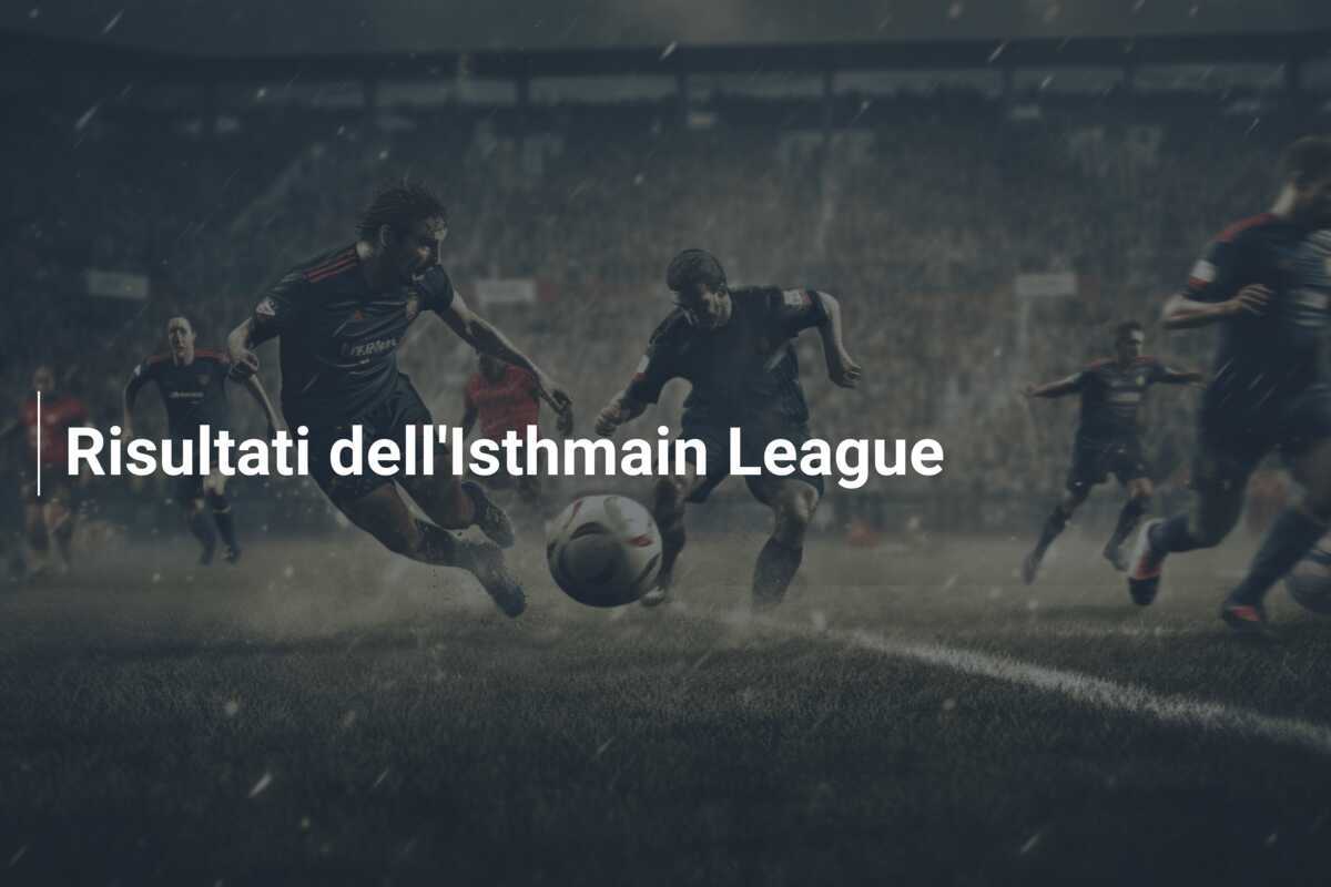 Risultati dell'Isthmain League
