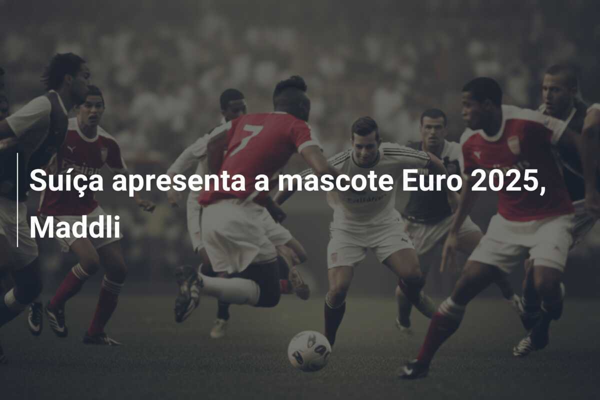 Suíça apresenta a mascote Euro 2025, Maddli